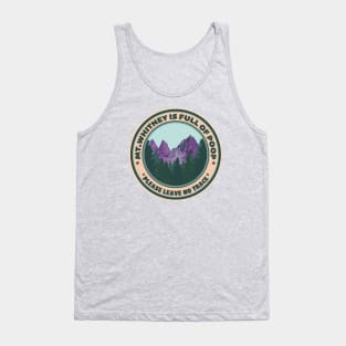 Mount Whitney Is Full Of Poop. Tank Top